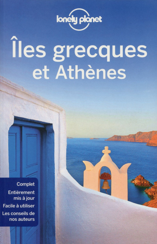 Guide Lonely Planet îles grecques et Athènes