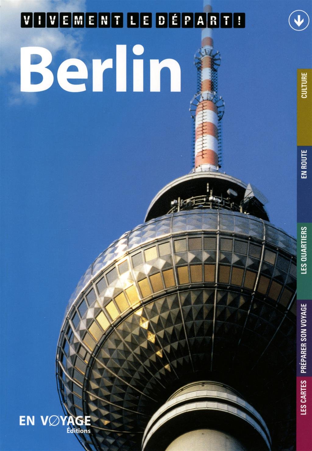 Guide Vivement le départ Berlin